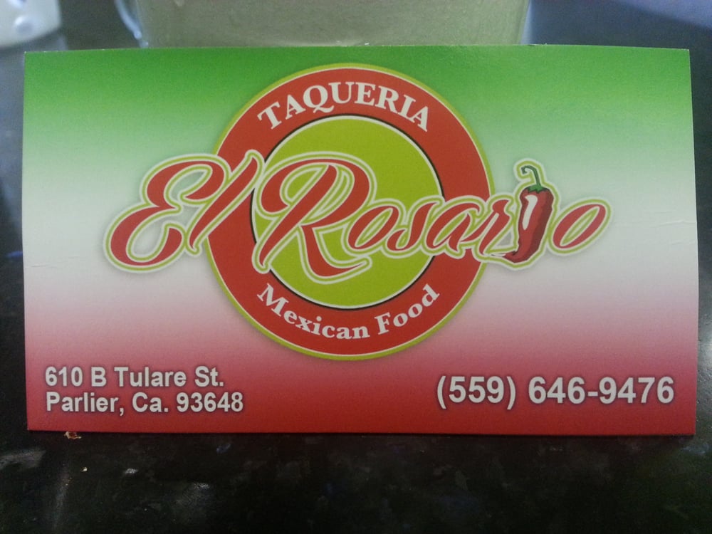 TAQUERIA EL ROSARIO 610 B Tulare St, Parlier, California Mexican