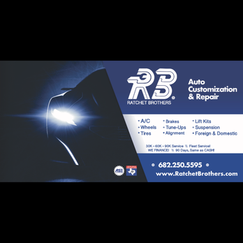 Ratchet Brothers Service Center - Tires Near Me - Fort Worth, Texas