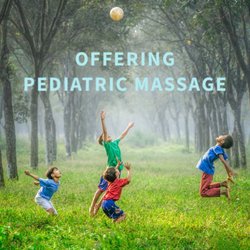 Well-Being Massage Therapy - 13 years experience working with kids with all different abilities.