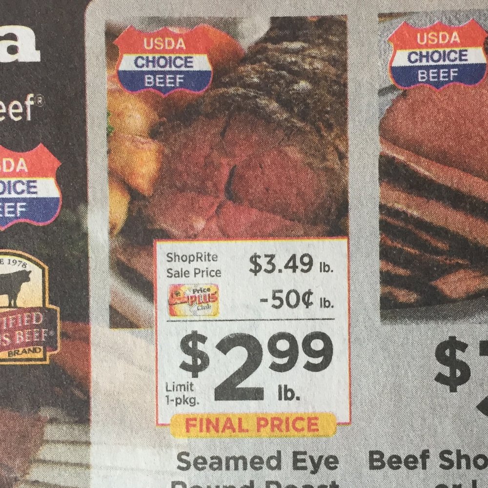 ShopRite of Bound Brook - Wow 2.99/lb for a seamed and tied eye round roast like in the photo. - Grocery Near Me - Bound Brook, New Jersey