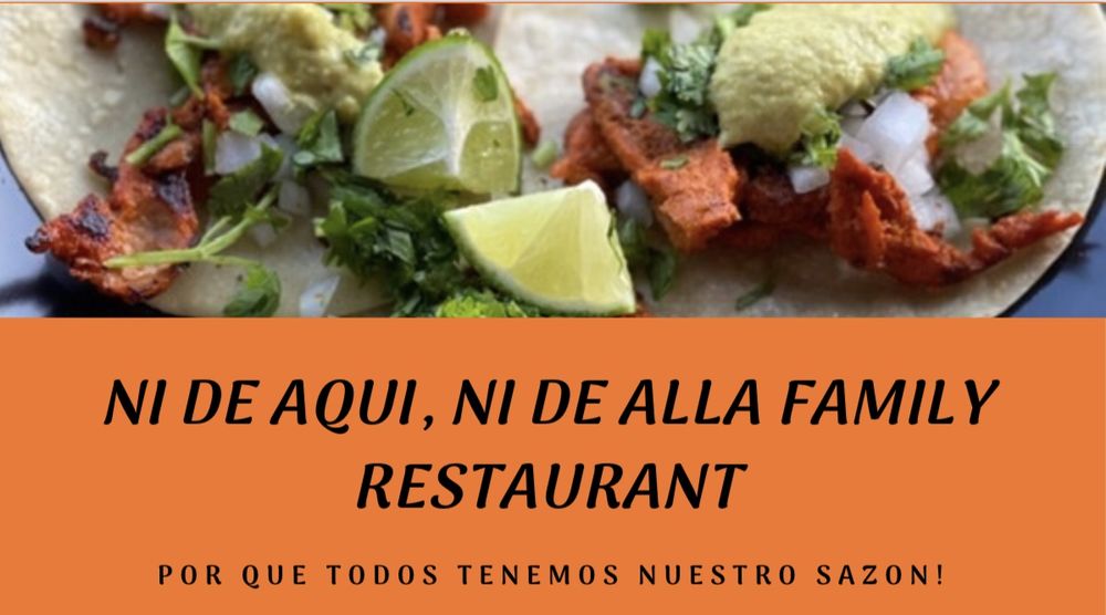 Ni De Aqui , Ni De Alla Family Restaurant — Mexican restaurant in Evans