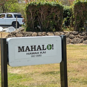 Hawaii Kai Golf Course - Thanks for coming sign - Golf Near Me - Honolulu, Hawaii Hawaii Kai Golf Course - Thanks for coming sign - Golf Near Me - Honolulu, Hawaii