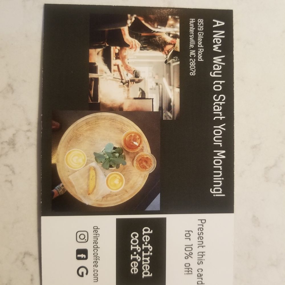 Defined Coffee - Pick up one of these cards for 10% off! - Coffee & Tea Near Me - Mooresville, North Carolina