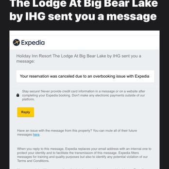 Holiday Inn The Lodge at Big Bear Lake - Cancelation message from hotel - Big Bear, CA