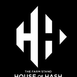 House of Hash - House of Hash Farm Stand