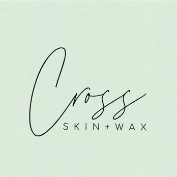 Cross Skin + Wax - Skin Care Near Me - Vista, California Cross Skin + Wax - Skin Care Near Me - Vista, California