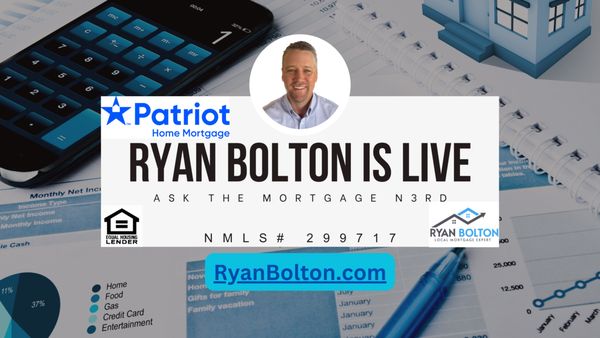 Ryan Bolton - Patriot Home Mortgage