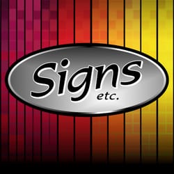 Signs Etc - Custom Signs & Designs