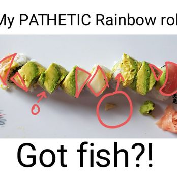 Sakura Sushi & Grill - My PATHETIC Rainbow Roll! Mushy avocado, BARELY any fish on it. No "rainbow" of fish! They refused to correct it! Horrible service! - Sushi Bars Near Me - Hilo, Hawaii Sakura Sushi & Grill - My PATHETIC Rainbow Roll! Mushy avocado, BARELY any fish on it. No "rainbow" of fish! They refused to correct it! Horrible service! - Sushi Bars Near Me - Hilo, Hawaii