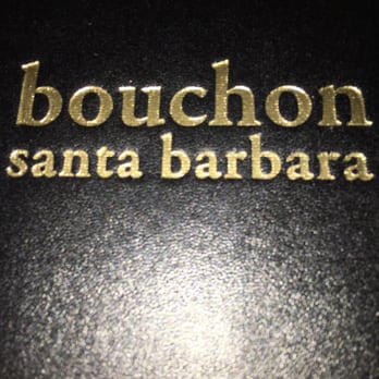 Bouchon - French Near Me - Santa Barbara, California
