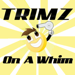 Trimz On a Whim