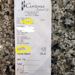 Cortona Italian Cafe - Perfect example here of why I ALWAYS ask for a receipt.