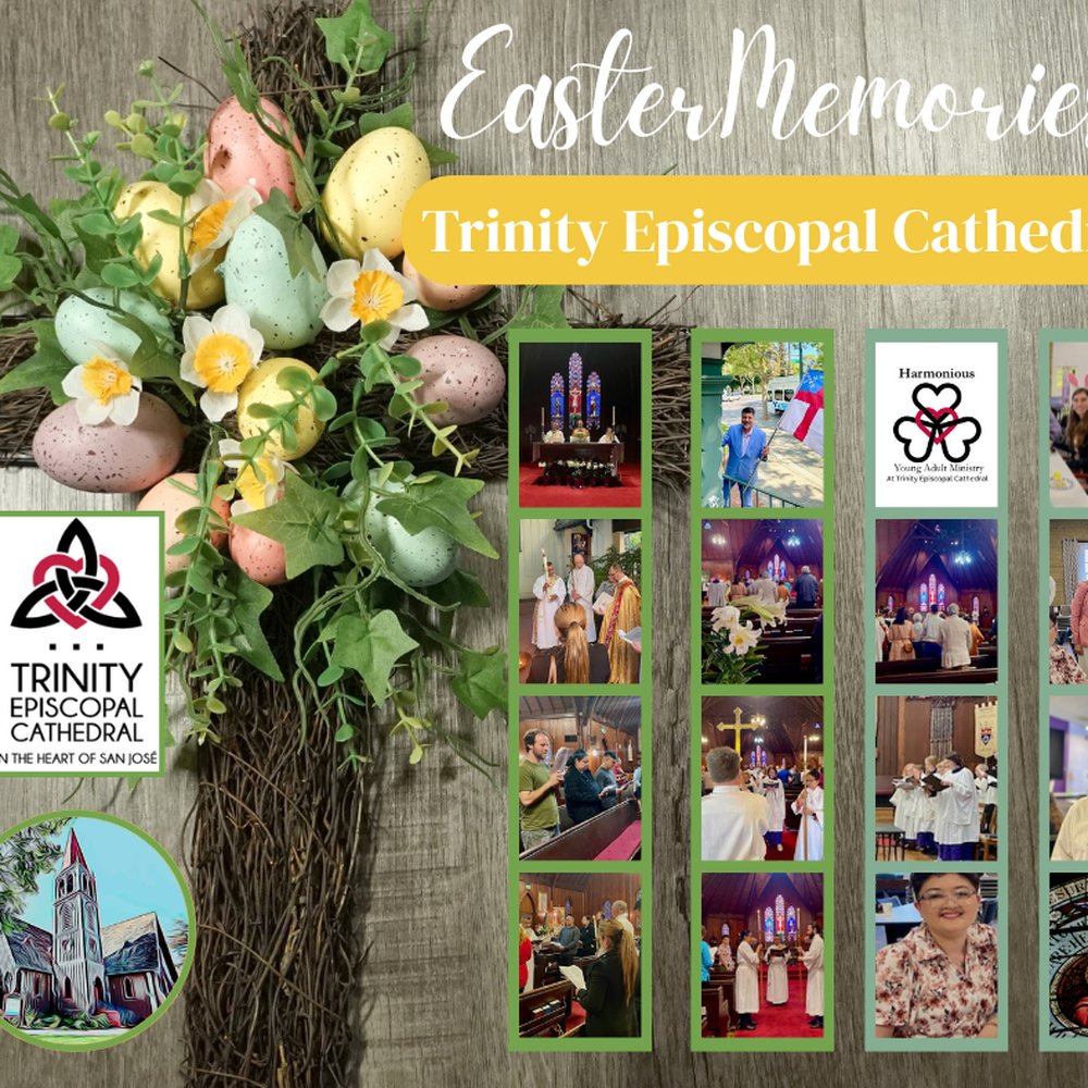 Trinity Episcopal Cathedral - Photos from our wonderful Easter 2025 celebratory Holy Eucharist - Churches Near Me - San Jose, California