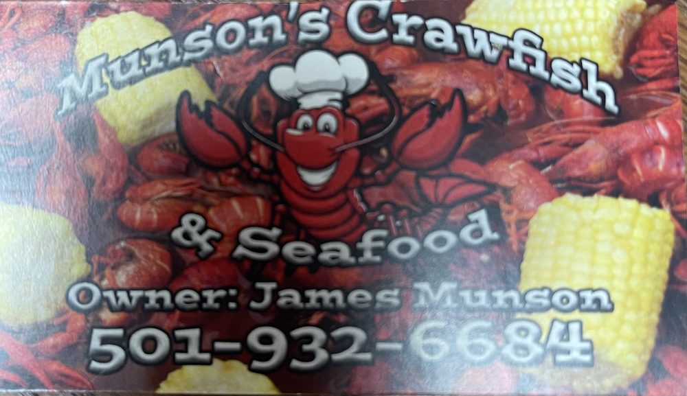 MUNSON’S CRAWFISH AND SEAFOOD Updated September 2024 6 Gail Ln, Conway, Arkansas Seafood