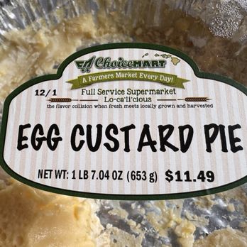 ChoiceMART - Egg Custard Pie - Grocery Near Me - Captain Cook, Hawaii