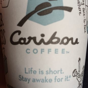 Caribou Coffee - Life is short. Stay awake of it. - Coffee & Tea Near Me - Istanbul, 34