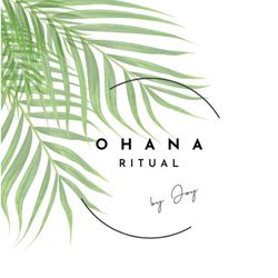 Ohana Ritual