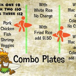Haole and Ono - Combo Plates are almost always available. Menu does change regularly as does our location. Contact us for details or visit hawaiiantruck.com