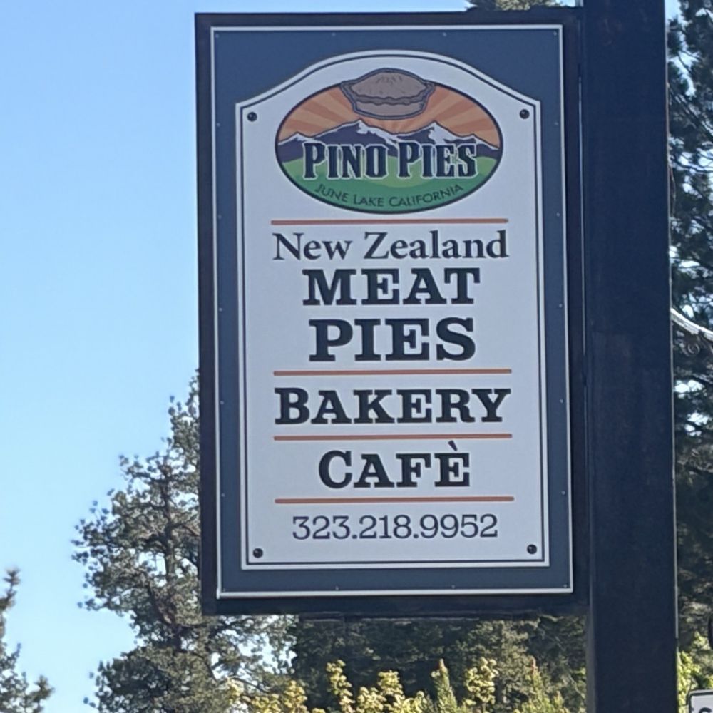 Pino Pies - Front signage. So good! - Desserts Near Me - June Lake, California