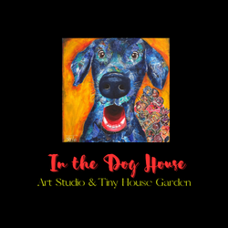 In the Dog House Art Studio