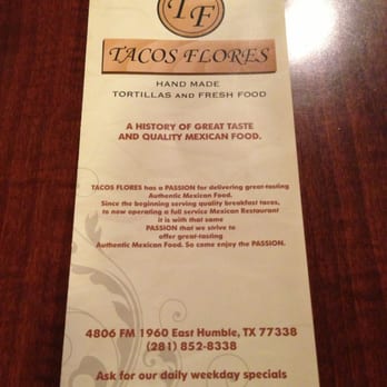 Tacos Flores - Menu 1 - Mexican Near Me - Humble, Texas Tacos Flores - Menu 1 - Mexican Near Me - Humble, Texas