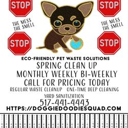Doggie Doodie Squad - This is there flyer. They have a Great Spray they lay down after cleaning for sanitization. Loved!