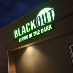 BLACKOUT Dining in the Dark - The sign out front