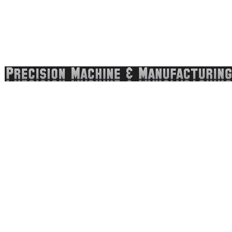 PRECISION MACHINE & MANUFACTURING Updated September 2024 733 Van