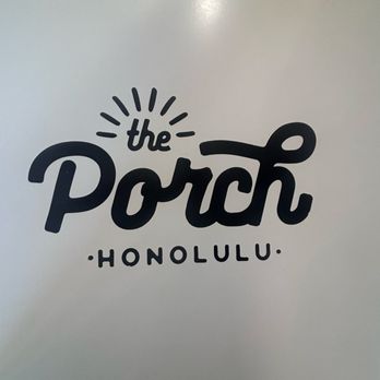 The Porch Honolulu - Coffee & Tea Near Me - Honolulu, Hawaii The Porch Honolulu - Coffee & Tea Near Me - Honolulu, Hawaii