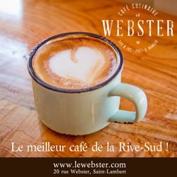 Le Webster - Nous servons le meilleur café de la Rive-Sud de Montréal ! Notre délicieuse mouture maison saura plaire à tous les amateurs de café.