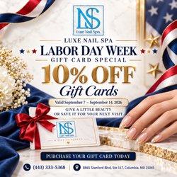Luxe Nail Spa - CELEBRATE LABOR DAY WITH 10% OFF GIFT CARDS AT LUXE NAIL SPA!
A little self-care makes a lovely gift -- even when the gift