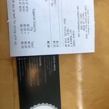 Toast Kitchen & Bakery - Comp'd bill and the business card I asked from the server. - Breakfast & Brunch Near Me - Tustin, California Toast Kitchen & Bakery - Comp'd bill and the business card I asked from the server. - Breakfast & Brunch Near Me - Tustin, California