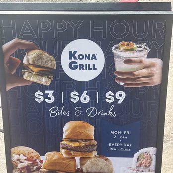 Kona Grill - Boca Park - Happy hour sign - New American Near Me - Las Vegas, Nevada Kona Grill - Boca Park - Happy hour sign - New American Near Me - Las Vegas, Nevada