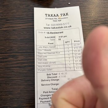 Takaa Tak - Here's our bill.  We both were hungry. : ) - Indian Near Me - Hounslow, XGL
