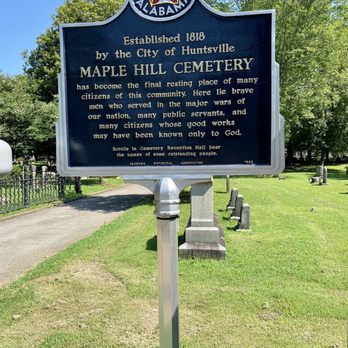 Maple Hill Cemetery - 07.03.20 oldest cemetery in Alabama, being founded in 1822. It is also the largest cemetery in the state - Funeral Services & Cemeteries Near Me - Huntsville, Alabama