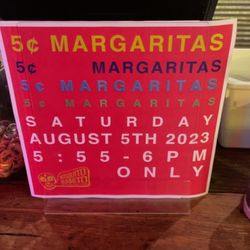 Mosquito Burrito - 5 cent margs for 5 minutes on the 5th of every month!!
