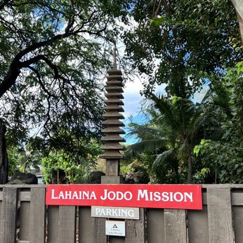 Lahaina Jodo Mission - So peaceful and beautiful here. - Buddhist Temples Near Me - Lahaina, Hawaii Lahaina Jodo Mission - So peaceful and beautiful here. - Buddhist Temples Near Me - Lahaina, Hawaii