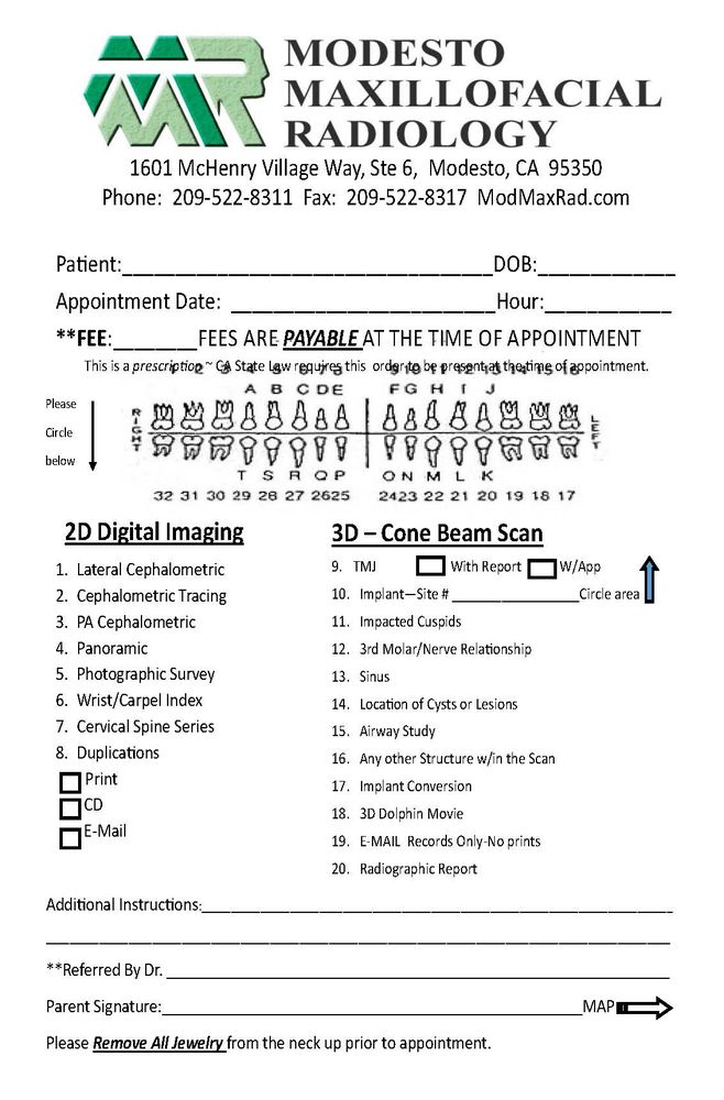 MODESTO MAXILLOFACIAL RADIOLOGY 1601 McHenry Village Way, Modesto