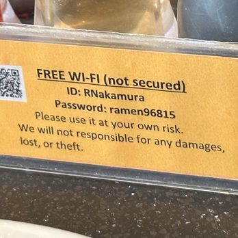 Ramen Nakamura - Even free Wi-Fi has a disclaimer - Ramen Near Me - Honolulu, Hawaii Ramen Nakamura - Even free Wi-Fi has a disclaimer - Ramen Near Me - Honolulu, Hawaii