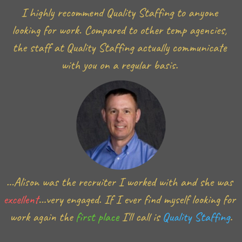 Quality Staffing - Testimonials from our amazing employees! - Employment Agencies Near Me - Cary, North Carolina Quality Staffing - Testimonials from our amazing employees! - Employment Agencies Near Me - Cary, North Carolina