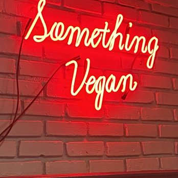 Something Vegan - Signage - Asian Fusion Near Me - Burbank, California Something Vegan - Signage - Asian Fusion Near Me - Burbank, California