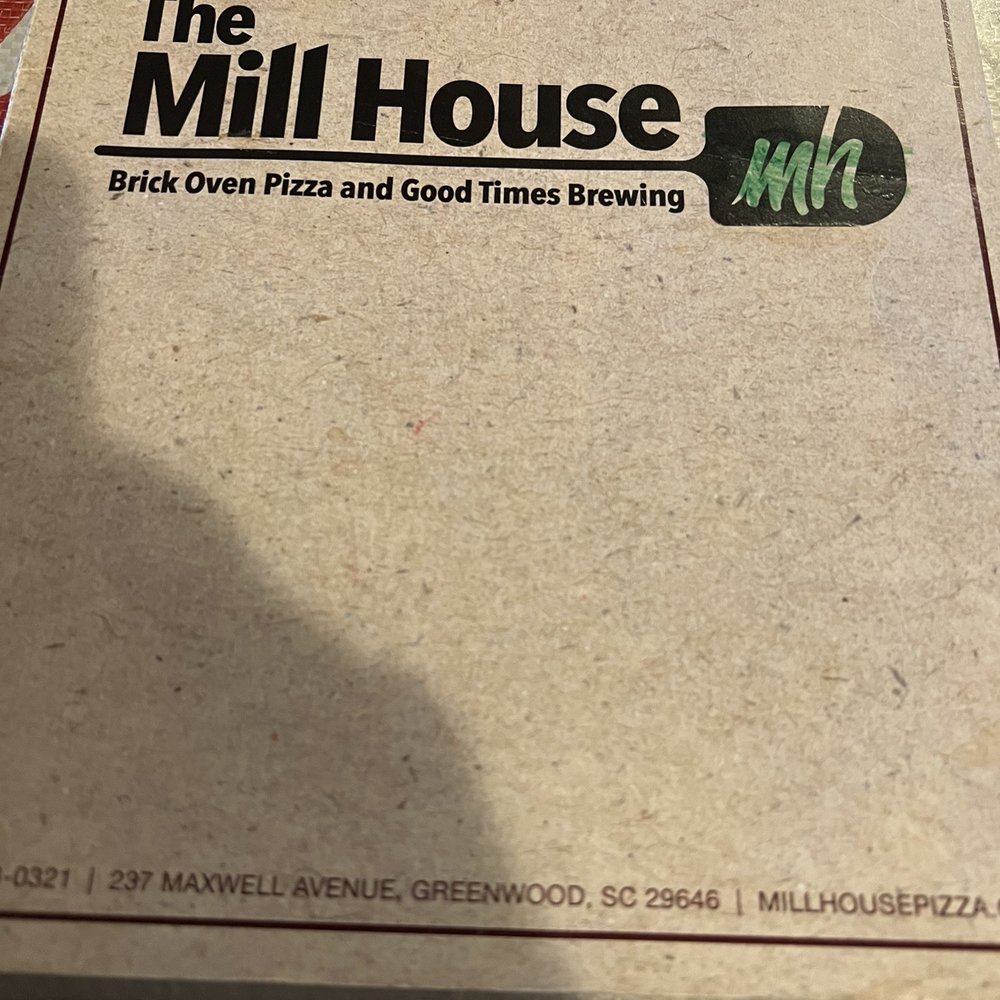 The Mill House - Menu!! - Pizza Near Me - Greenwood, South Carolina The Mill House - Menu!! - Pizza Near Me - Greenwood, South Carolina