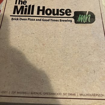 The Mill House - Menu!! - Pizza Near Me - Greenwood, South Carolina