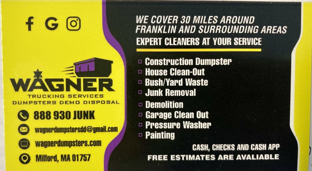 WAGNER DUMPSTERS DEMO AND DISPOSAL Milford, Massachusetts Dumpster