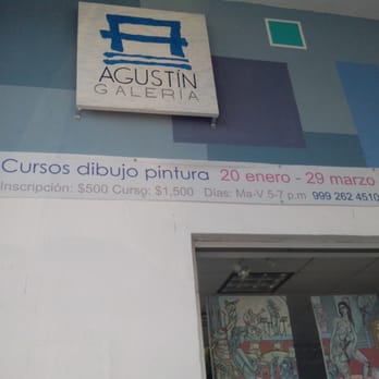 Agustín Art Galería - Galería y clases de pintura - Art Schools Near Me - Mérida, YUC Agustín Art Galería - Galería y clases de pintura - Art Schools Near Me - Mérida, YUC