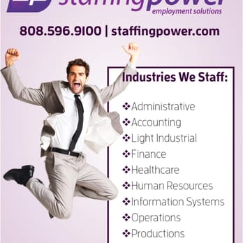 Staffingpower - Staffingpower is always hiring for these positions. Call 808-596-9100 to schedule an appointment or to get more information! - Employment Agencies Near Me - Honolulu, Hawaii Staffingpower - Staffingpower is always hiring for these positions. Call 808-596-9100 to schedule an appointment or to get more information! - Employment Agencies Near Me - Honolulu, Hawaii