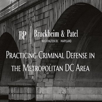 Bruckheim & Patel - Washington DC - Criminal Defense Law Near Me - Washington, DC, District of Columbia Bruckheim & Patel - Washington DC - Criminal Defense Law Near Me - Washington, DC, District of Columbia