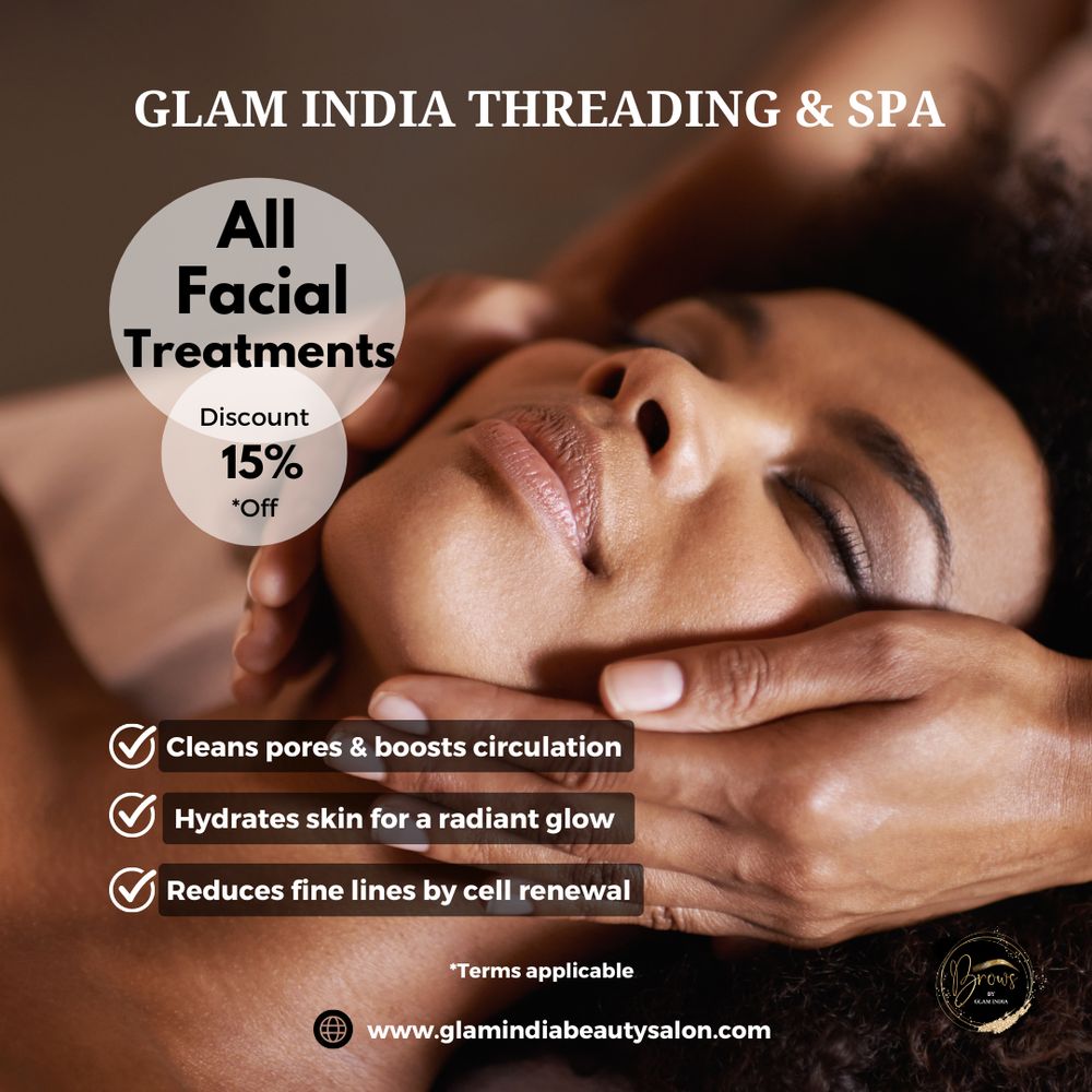 GLAM INDIA THREADING AND SPA Updated July 2024 98 Photos & 47
