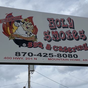 Holy Smokes BBQ and Catering - Sign out front - Barbeque Near Me - Mountain Home, Arkansas