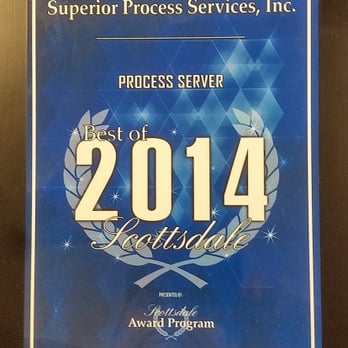 Superior Process Services - "WE STRIVE FOR EXCELLENCE" - Private Investigation Near Me - Scottsdale, Arizona
